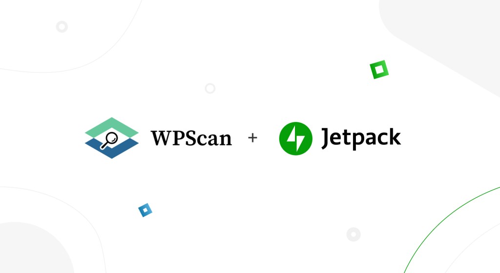Jetpack Acquires WordPress Vulnerability Database&nbsp;WPScan