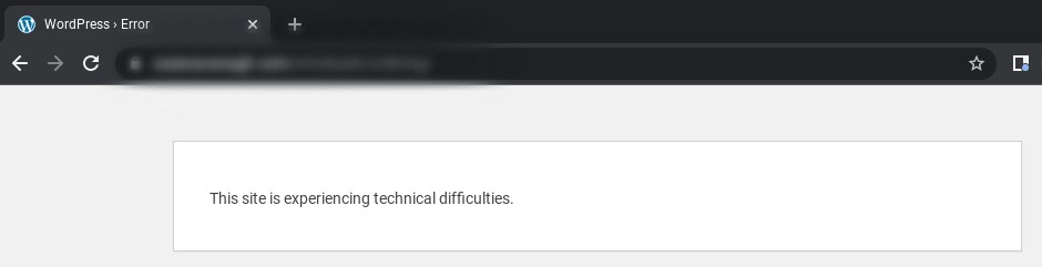 this site is experiencing technical difficulties WordPress message