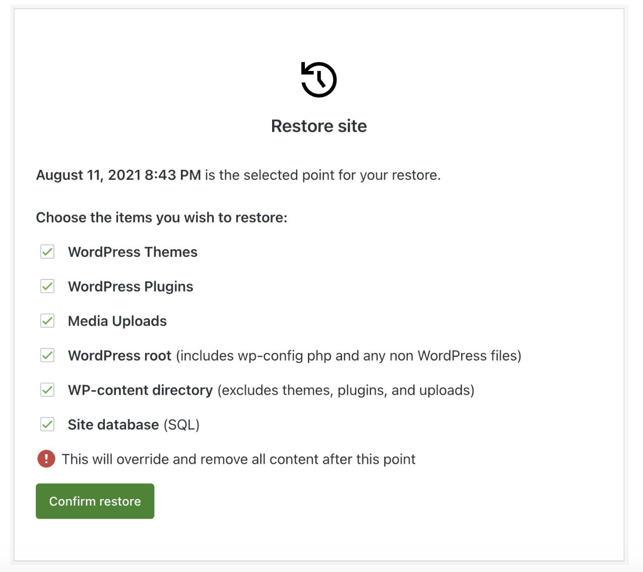 Select the Actions button and click on Restore to this point to open the Restore Site dialog box.