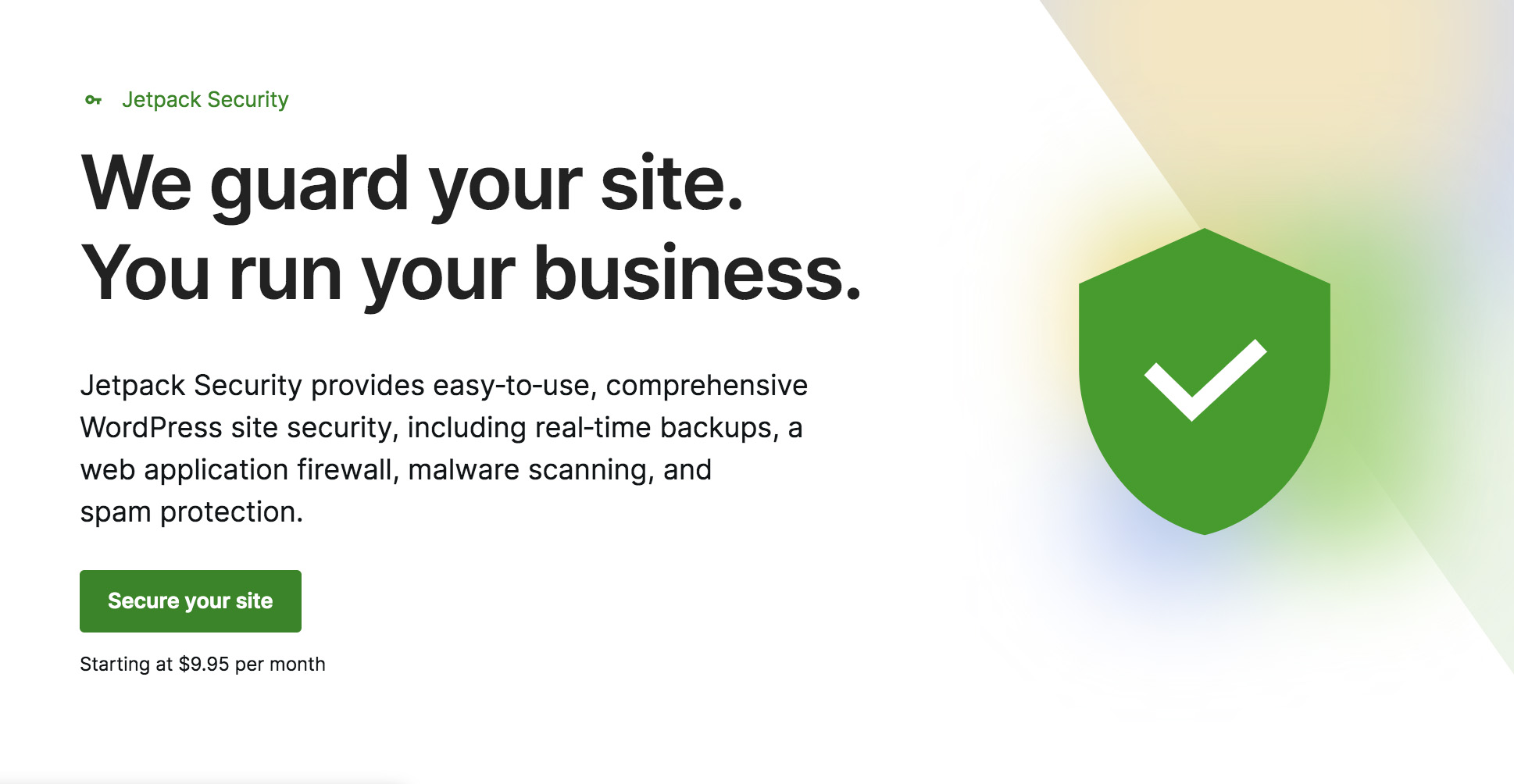 SSL certificates secure data between the site and its visitors. Jetpack Security focuses on protecting your site itself.