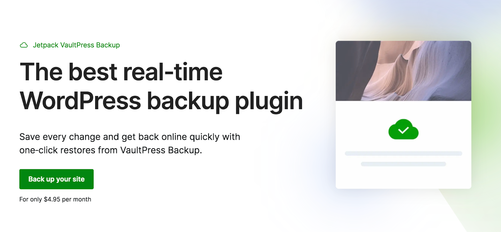Use a real-time backup plugin like Jetpack VaultPress Backup.