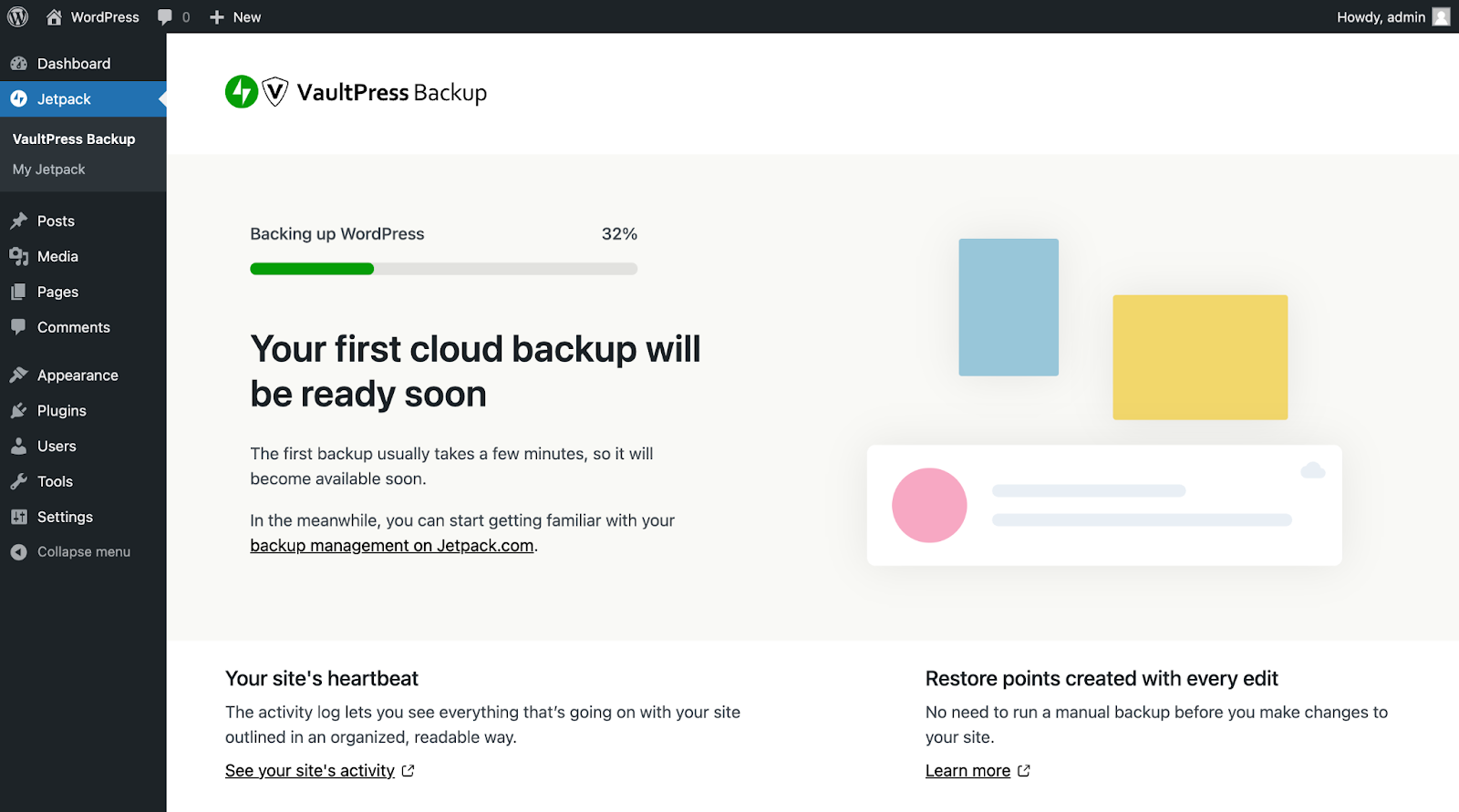 The plugin will automatically perform the first full backup of your site (including the database).