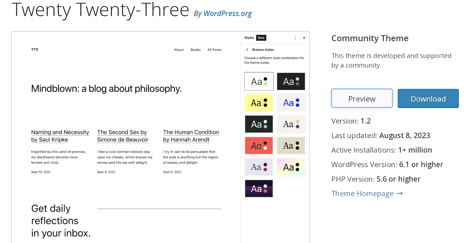 The Twenty Twenty-Three theme is a community theme, which means that not only is it free, it's also built and supported by the WordPress community.