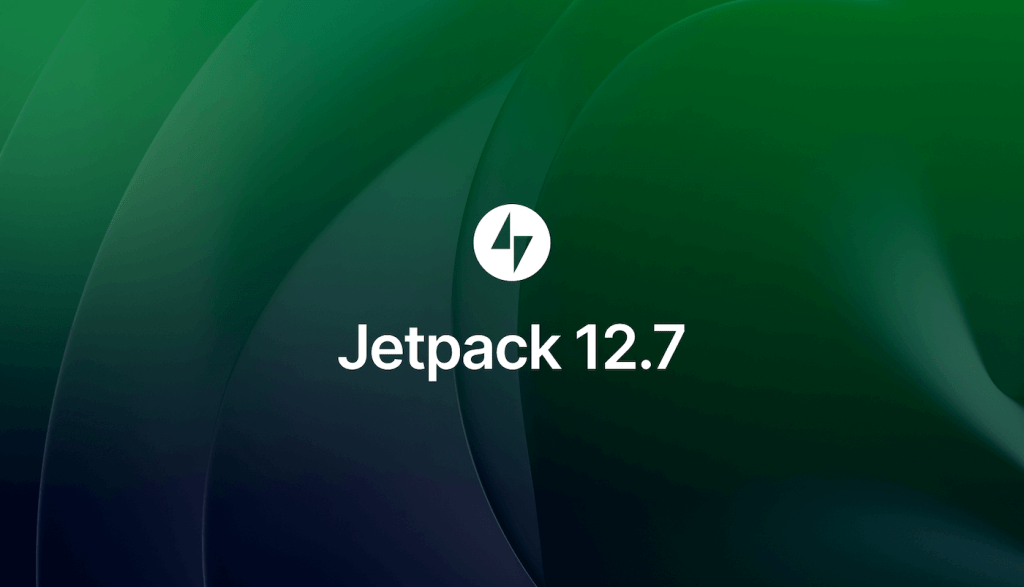 Jetpack 12.7 – AI excerpts, Newsletter tiers, improved social sharing and&nbsp;more