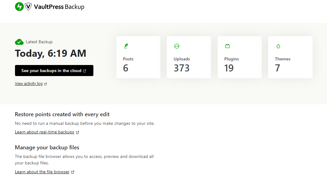 With VaultPress Backup, every change you make to your site is immediately saved.