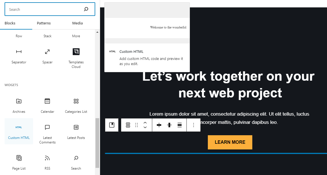 In the WordPress Block Editor, there's a block you can use to add custom HTML code to a page. That block is, appropriately, called Custom HTML.