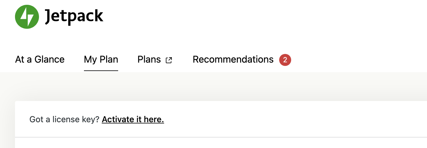 In your site's WordPress dashboard, go to Jetpack → Dashboard, then click on the My Plan tab. Click Activate it here. 