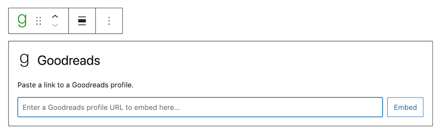 Goodreads embed block showing a form for your Goodreads profile URL