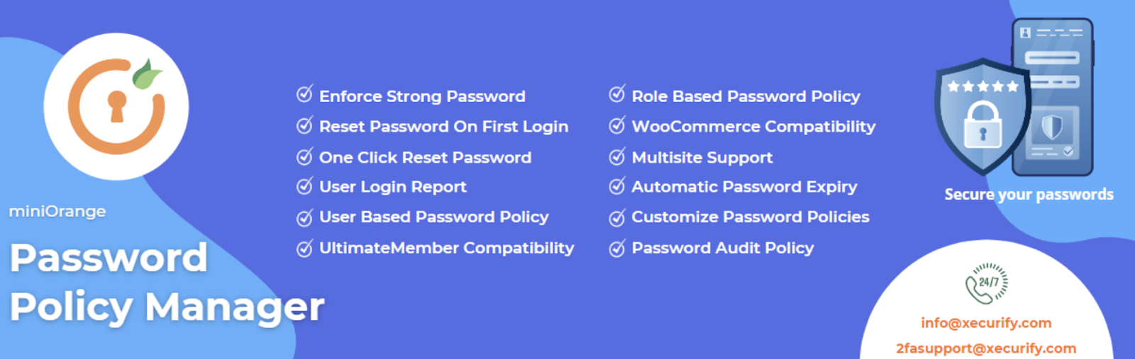 This way, you can determine password strength, force password resets, and define a period of time in which passwords will automatically expire. 