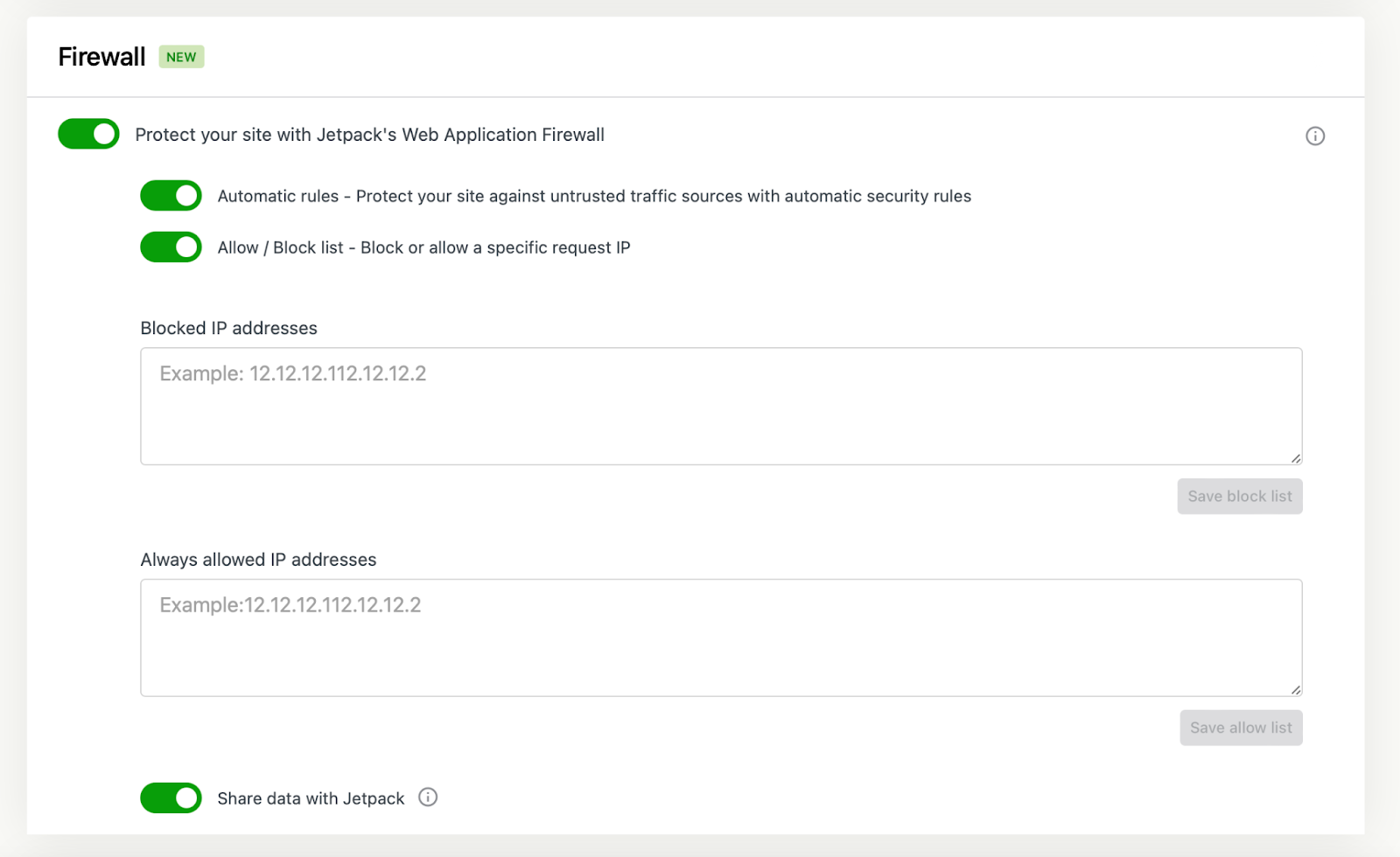 To block or allow IPs, you’ll need to enter complete IP addresses in the relevant box(es). Then, click on Save block list or Save allow list.
