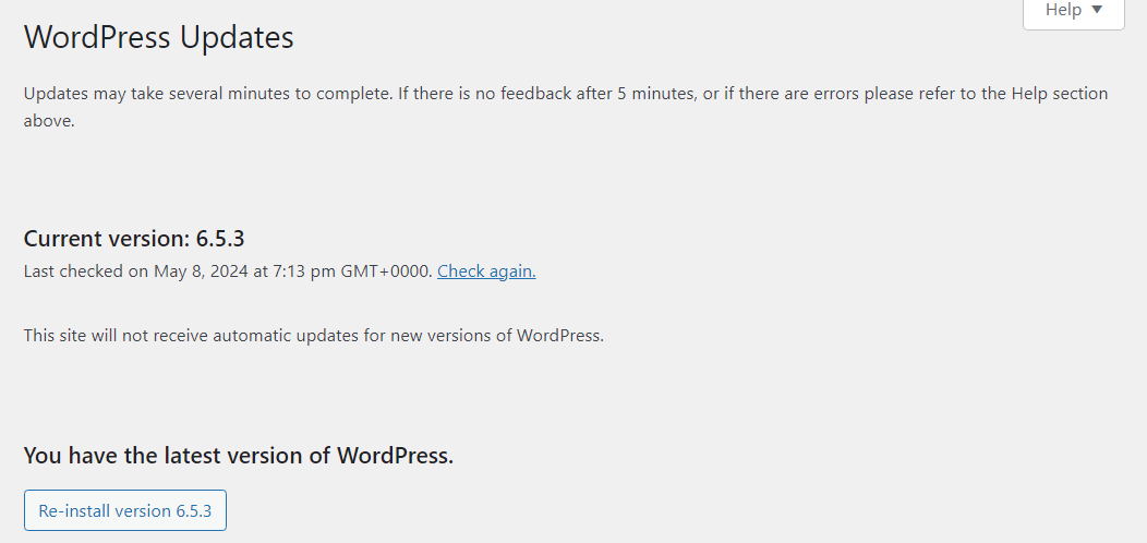 Note that updating WordPress might lead to compatibility issues if your plugins or themes don’t support the newer version. 