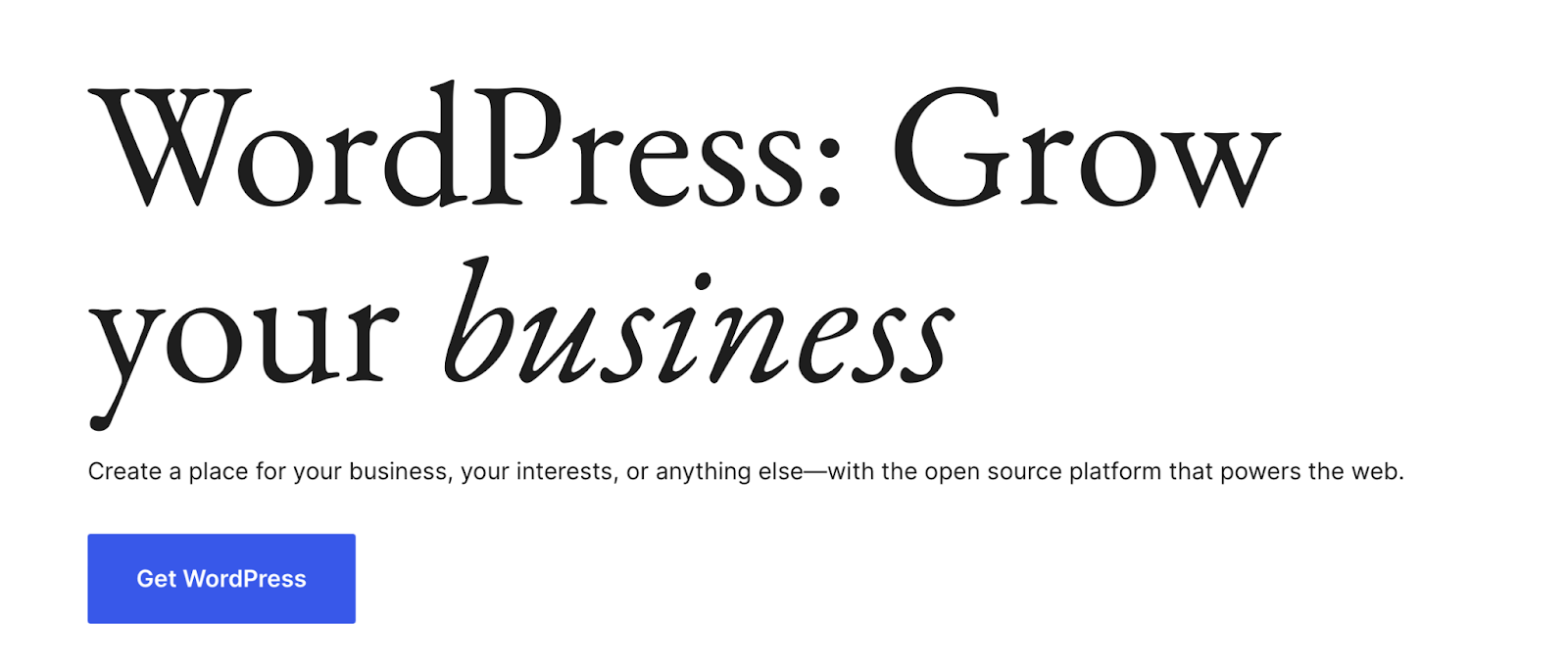 WordPress CTA - the open-source nature of WordPress means it has all kinds of developers who contribute to the ecosystem.
