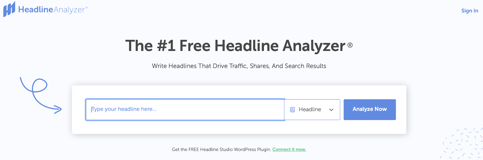 Headline Analyzer Search - One of the easiest ways to encourage readers to click on your post is to craft a compelling headline. 