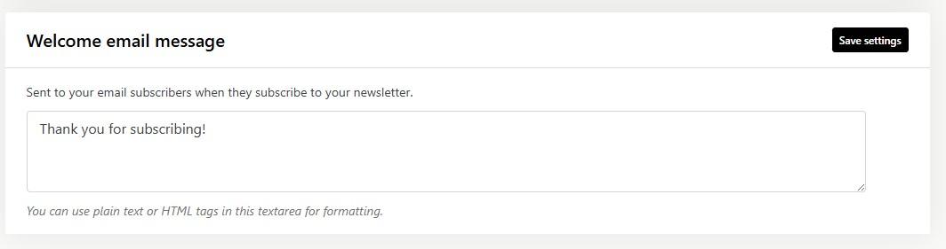 Jetpack Newsletter Welcome message configuration - what the user sees after signing up.