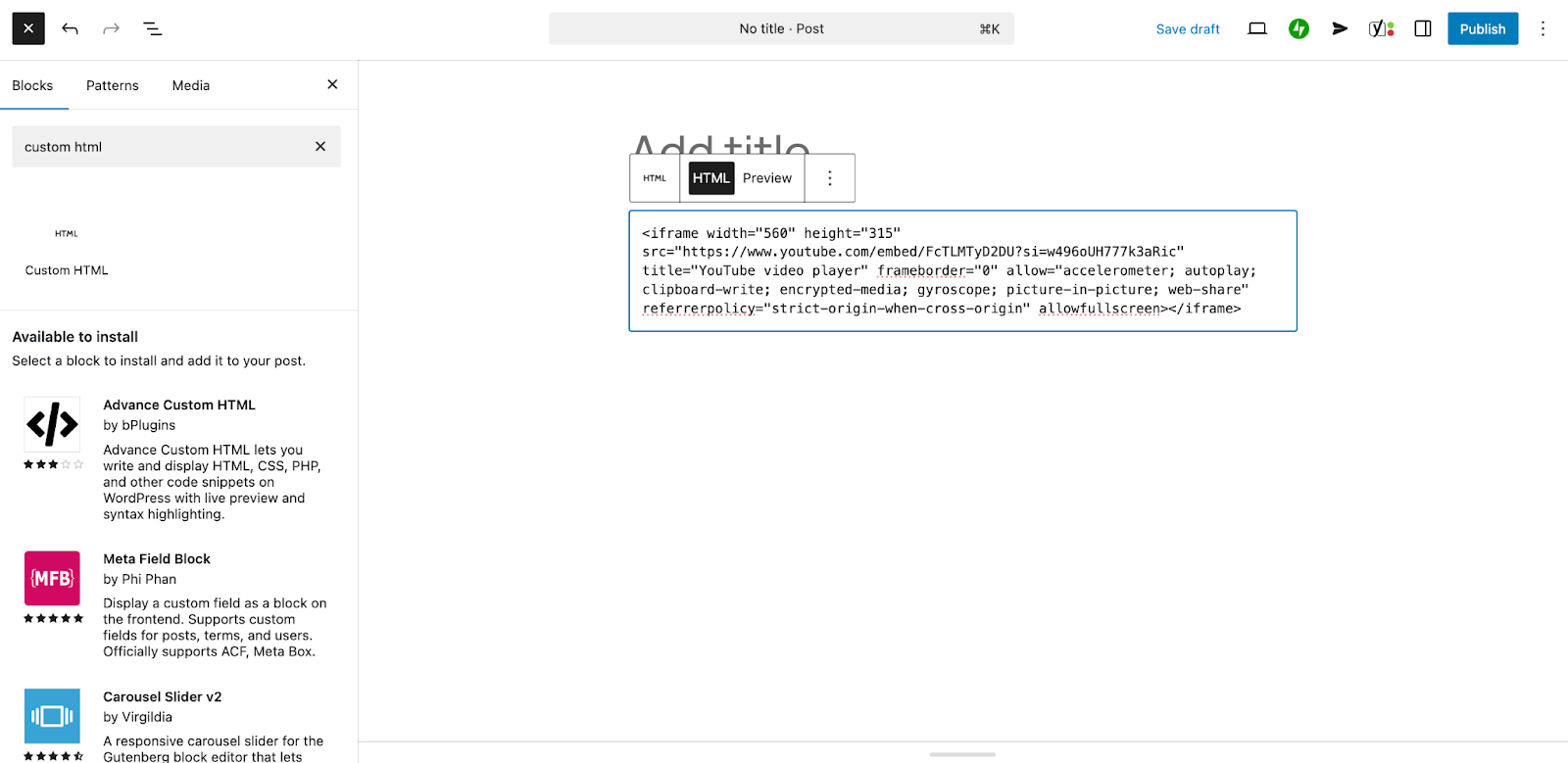 using the Custom HTMl block to add a video embed code