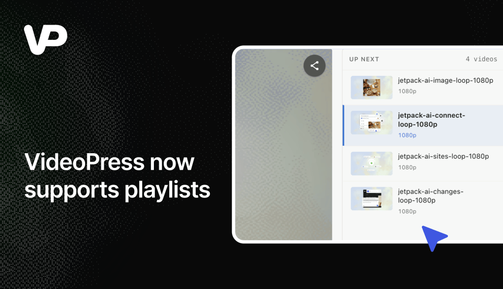 VideoPress now supports&nbsp;playlists